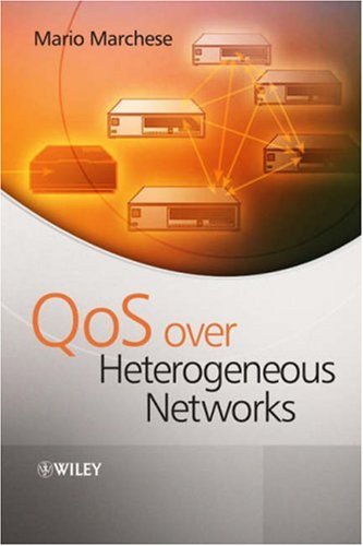 Qos Over Heterogeneous Networks Mario Marchese