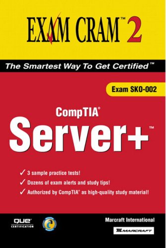 Server Certification Exam Cram 2 Exam Sko002 Marcraft International