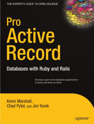 Pro Active Record Databuses With Ruby And Rails 1st Edition Kevin Marshall