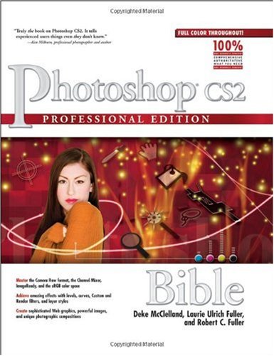 Photoshop Cs2 Bible Professional Edition Professional Edition Laurie Ulrich Fuller