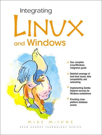 Integrating Linux And Windows 1st Mike Mccune