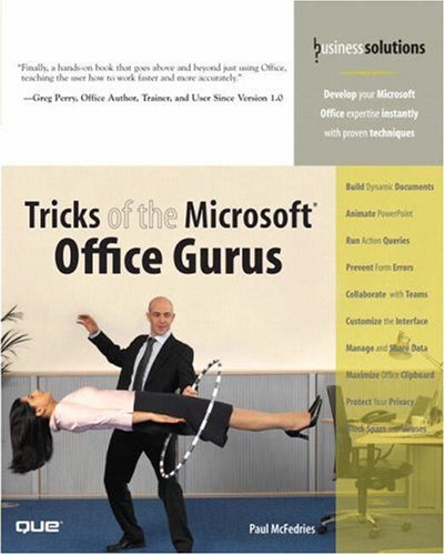 Tricks Of The Microsoft Office Gurus Paul Mcfedries