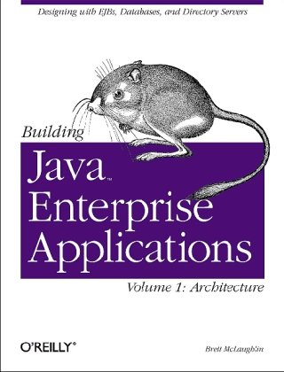 Building Java Enterprise Applications Architecture 1st Edition Brett Mclaughlin