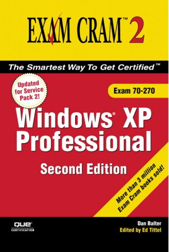 Mcse Windows Xp Professional Exam Cram 2 Exam 70270 2nd Edition Derek Melber