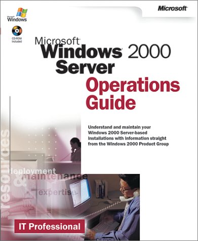 Microsoft Windows 2000 Server Operations Guide Corporation Microsoft Corporation