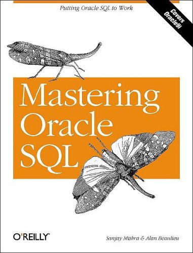 Mastering Oracle Sql 1st Edition Sanjay Mishra Alan Beaulieu