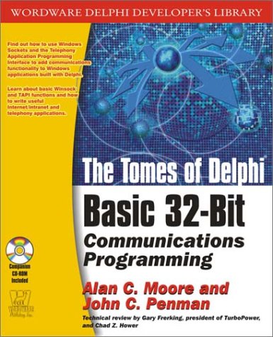 Tomes Of Delphi Basic 32bit Alan C Moore