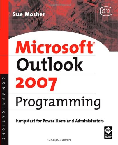 Microsoft Outlook 2007 Programming Jumpstart For Power Users And Administrators Paperbound Sue Mosher