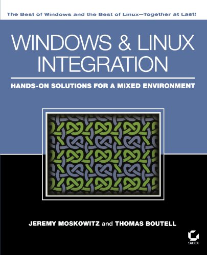 Windows And Linux Integration Handson Solutions For A Mixed Environment Jeremy Moskowitz