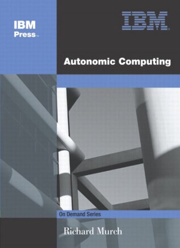 Autonomic Computing Richard Murch