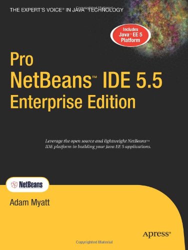 Pro Netbeans Ide 55 Enterprise Edition 1st Edition Adam Myatt