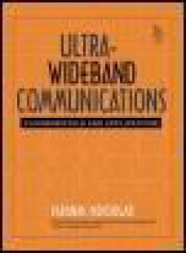 Ultra Wideband Communications Fundamentals And Application 1st Faranak Nekoogar