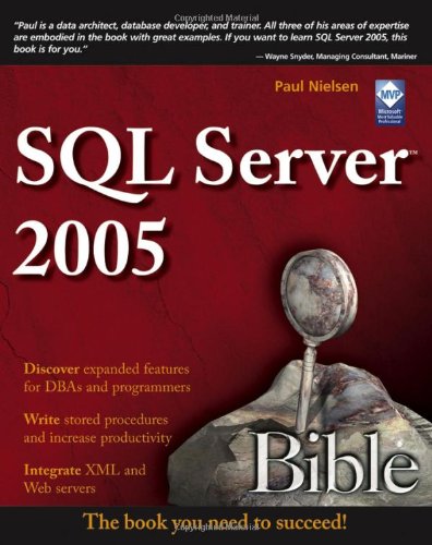 Sql Server 2005 Bible Paul Nielsen
