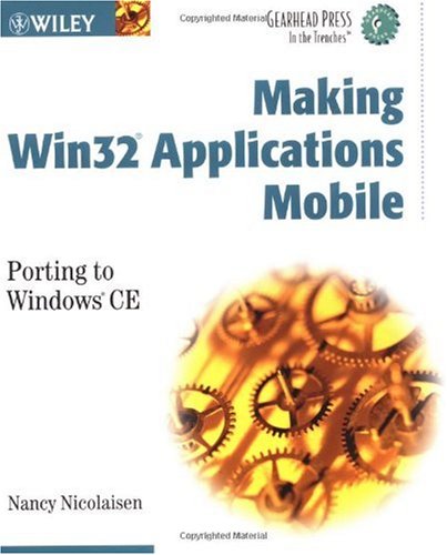 Making Win32 Applications Mobile 1st Nancy Nicolaisen