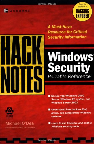 Hacknotes Windows Security Portable Reference 1st Edition Michael Odea