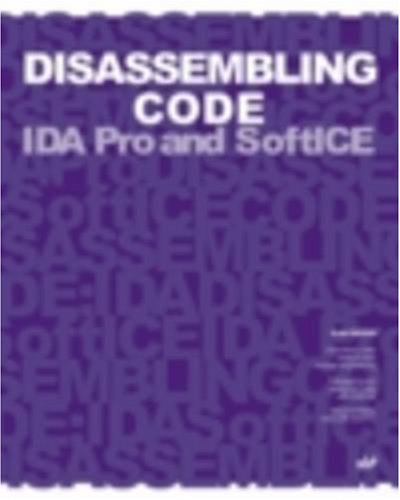 Disassembling Code Ida Pro And Softice Vlad Pirogov