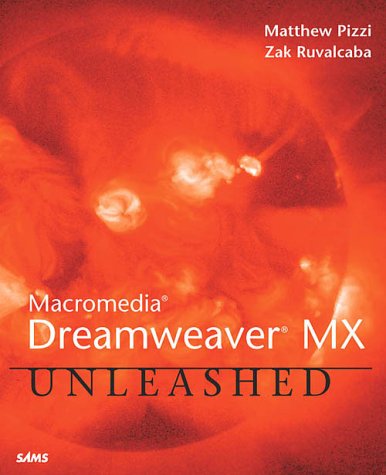 Macromedia Dreamweaver Mx Unleashed 1st Matthew Pizzi Zak Ruvalcaba
