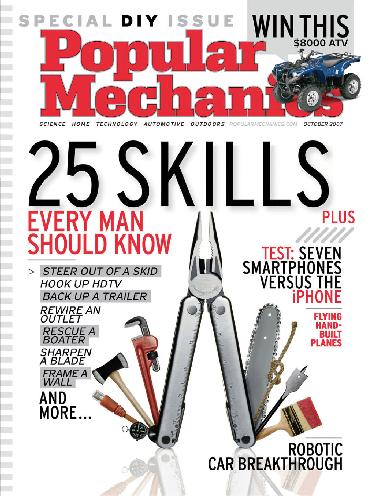 Popular Mechanics 2007 10 October 2007 25 Skills Every Man Should Know Popular Mechanics
