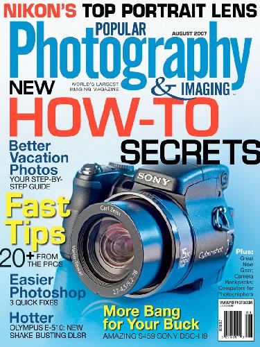 Popular Photography And Imaging August 2007 Editors Of Popular Photography Imaging Magazine