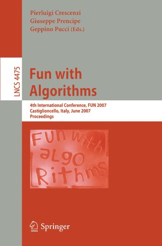 Fun With Algorithms 4th International Conference Fun 2007 Castiglioncello Italy June 35 2007 Proceedings 1st Edition Giuseppe Di Battista
