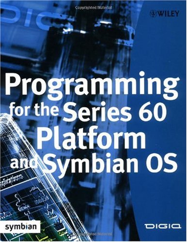 Programming For The Series 60 Platform And Symbian Os Digia Inc