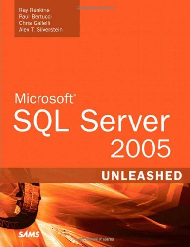 Microsoft Sql Server 2005 Unleashed Ray Rankins Paul Bertucci