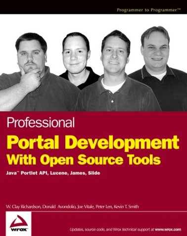 Professional Portal Development With Open Source Tools Java Portlet Api Lucene James Slide W Clay Richardson