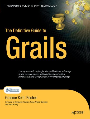 The Definitive Guide To Grails Graeme Rocher