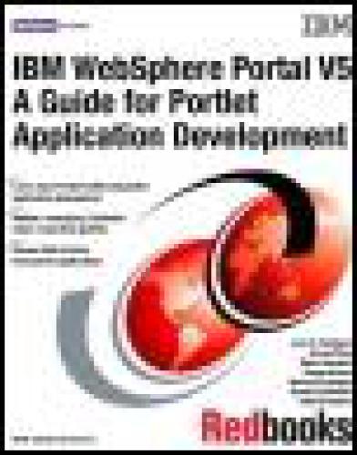 Ibm Websphere Portal V5 A Guide For Portlet Application Development 1st Edition Juan R Rodriguez