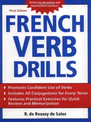 French Verb Drills 3rd Edition R De Roussy De Sales
