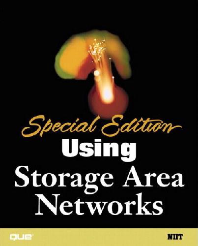 Special Edition Using Storage Area Networks Special Ed Niit Niit
