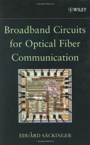 Broadband Circuits For Optical Fiber Communication 1st Edition Eduard Sckinger