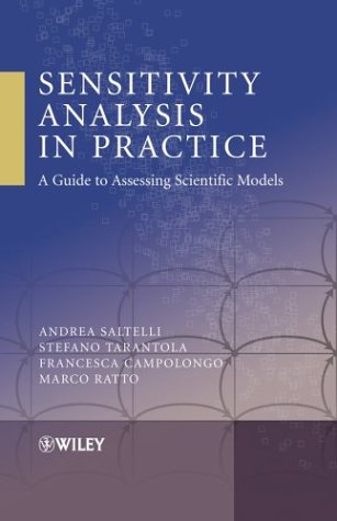 Sensitivity Analysis In Practice A Guide To Assessing Scientific Models 1st Edition A Saltelli