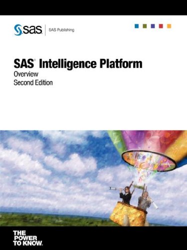 Sasr Intelligence Platform Overview 2nd Edition Sas Publishing