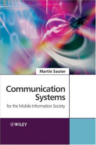 Communication Systems For The Mobile Information Society Martin Sauter