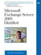Microsoft Exchange Server 2003 Distilled Scott Schnoll