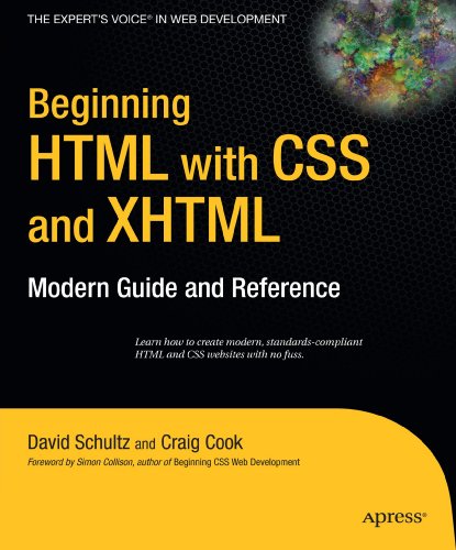 Beginning Html With Css And Xhtml Modern Guide And Reference 1st Edition David Schultz