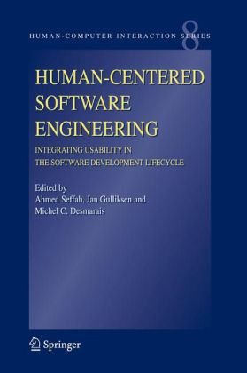 Humancentered Software Engineering Integrating Usability In The Software Development Lifecycle 1st Edition Ahmed Seffah