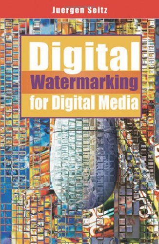 Digital Watermarking For Digital Media Juergen Seitz