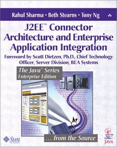 J2ee Connector Architecture And Enterprise Application Integration Rahul Sharma