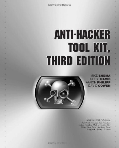 Antihacker Tool Kit 3rd Edition Mike Shema Chris Davis David Cowen