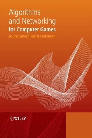 Algorithms And Networking For Computer Games 1st Edition Jouni Smed