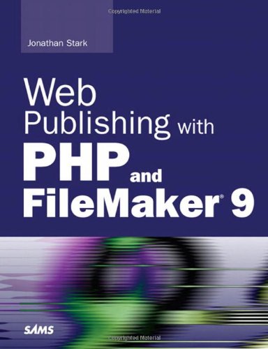 Web Publishing With Php And Filemaker 9 1st Edition Jonathan Stark
