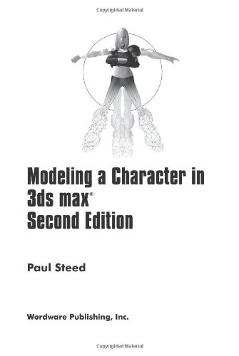 Modeling A Character In 3ds Max 2nd Ed Paul Steed