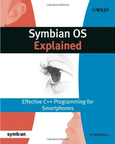 Symbian Os Explained Effective C Programming For Smartphones Jo Stichbury
