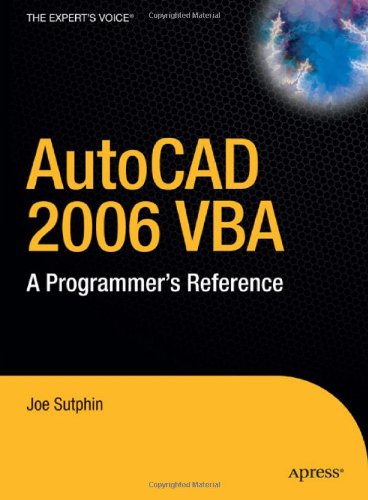 Autocad 2006 Vba A Programmers Reference 2nd Ed Joe Sutphin