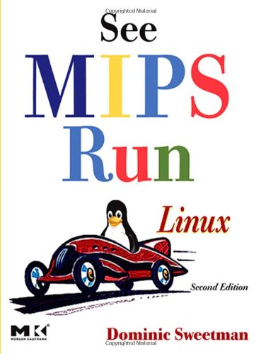 See Mips Run 2nd Edition Dominic Sweetman