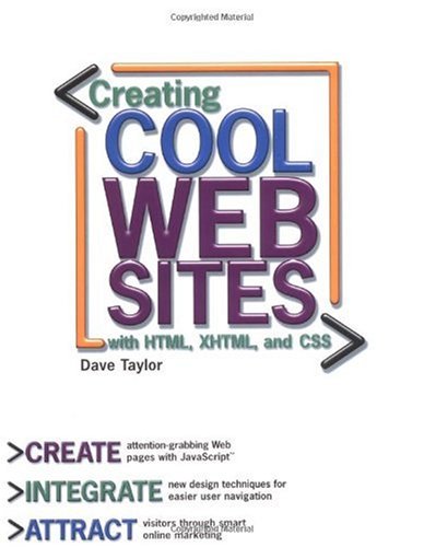 Creating Cool Web Sites With Html Xhtml And Css Dave Taylor