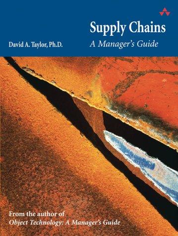 Supply Chains A Managers Guide David A Taylor