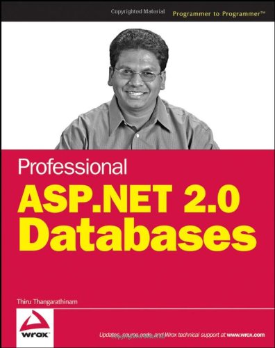 Professional Aspnet 20 Databases Thiru Thangarathinam